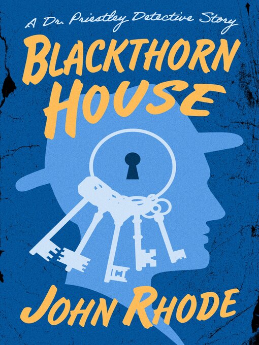 Title details for Blackthorn House by John Rhode - Available